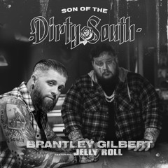Son Of The Dirty South (feat. Jelly Roll)
