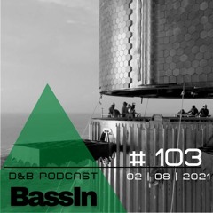 BassIn D&B Podcast - #103 Aliens Romantic Collection (02.08.2021)