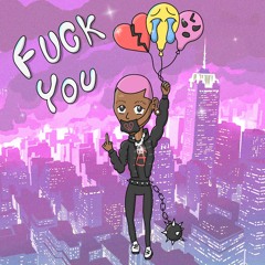 FUCK YOU(prod. Xtravulous)