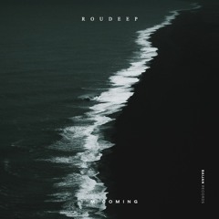Roudeep - I'm Coming