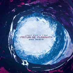 Ahmet Kilic & V-Dat - Prituri Se Planinata (2NA Remix)