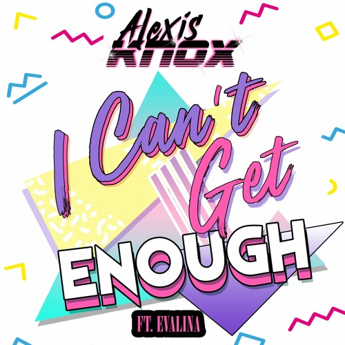I Can't Get Enough ft. EVALINA (Radio Edit)