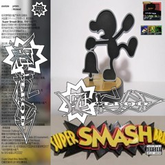 Super Smash Flash (SSF) Feat. Stef (prod CJ808 + Prblm)