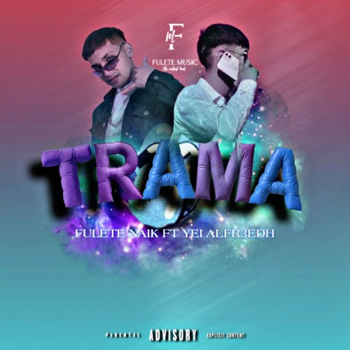Trama (feat. Yei Alfr3edh)