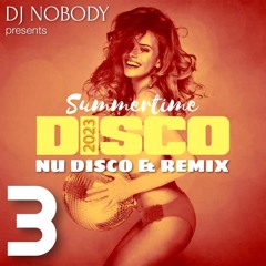 DJ NOBODY presents DISCO SUMMER 2023 Part 3
