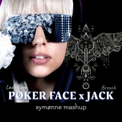 [Free DL] Lady Gaga x Breach - Pøker Face Jack (Symønne Mashup)