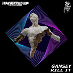 Gansey - Kill It (MP3 Free)