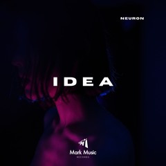 Neuron - Idea