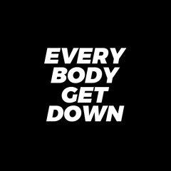 Everybody Get Down (Original Mix)