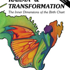 FREE KINDLE ✓ Astrology, Karma & Transformation: The Inner Dimensions of the Birth Ch