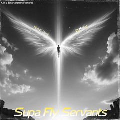 Supa Fly Servants (feat. D. Motu)