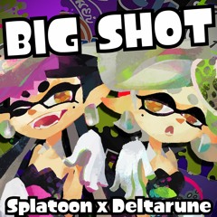 [SPLATTER SHOT] (Squid Sisters ft. Pearl) - Splatoon x Deltarune