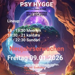 PsyHygge 09.01.2026 Neujahrserwachen Mix Sundari