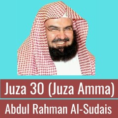 Abdul Rahman Al Sudais: Juza 30 (Juza Amma)