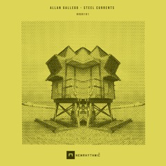 Allan Gallego  Steel Currents [Newrhythmic Recs]
