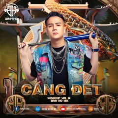 Nonstop Vol.14 Căng Đét - Bình Hồ Remix