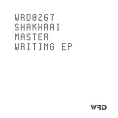 PREMIERE: WRD0267 - SHAKHRAI - News Papers (Original Mix).