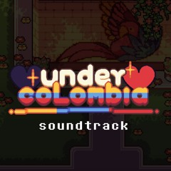Determinación - UNDERCOLOMBIA OST