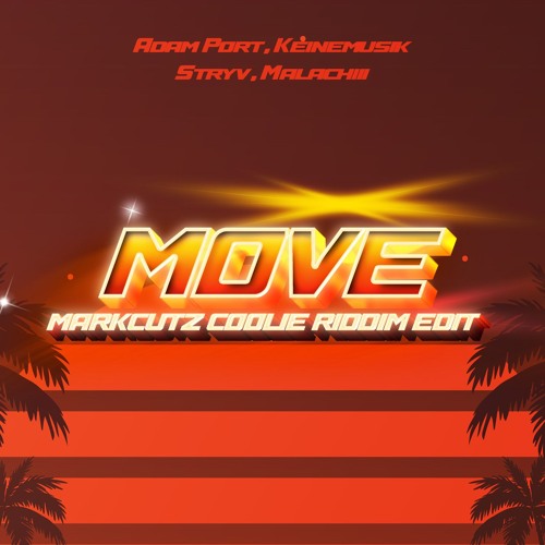 Move - MarkCutz Coolie Riddim Edit (Main)