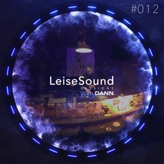 DANN - Leise Sound Sessions #012 Berlin Edition [Ritter Butzke STYYK08]  [March 20th, 2020]