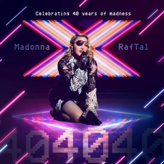 Madonna : Celebrating 40 years of madness by RafTal