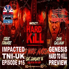 IMPACTED | January 15th 2021 | IMPACT Wrestling | TNI UK