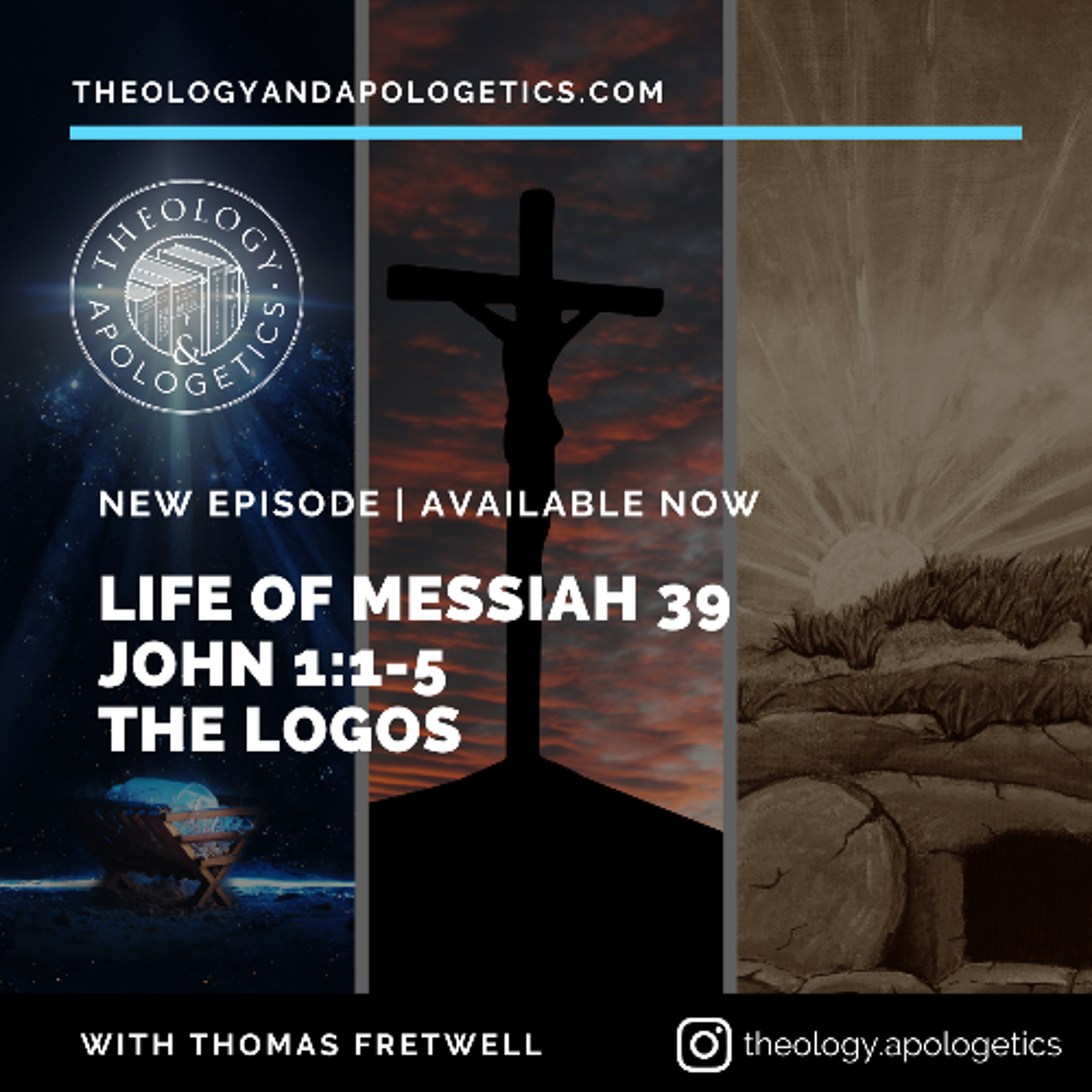 Theology and Apologetics Podcast