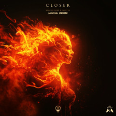 King Of None & VNDETTA - Closer (Morva Remix)