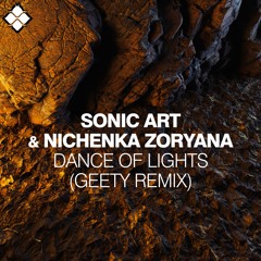 01 Sonic Art & Nichenka Zoryana - Dance Of Lights (Geety Remix)