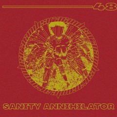 ᗘ ᗘ ARACNIDEA 28 - Sanity Annihilator ᗛ ᗛ