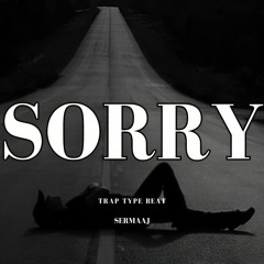 بیت ترپ غمگین "SORRY" | trap type beat
