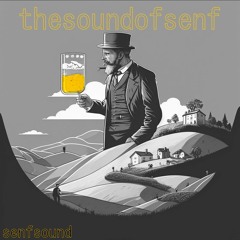 The Sound of Senf