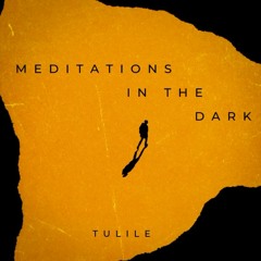 Tulile Siyumbwa - Meditation In The Dark(BoomBap Remix by liltrapbeats_atl)
