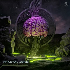 Fractal Joke & Dharana -  Matter Is Mind (Original Mix)