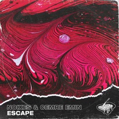 NOIXES & Cemre Emin - Escape