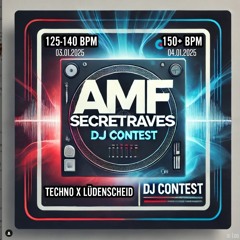 AMF SECRETRAVES DJ CONTEST