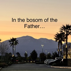 In_the_bosom_of_the_Father…Hymn 203 🌹 En El Seno Del Dios Padre…-Himno 93 🌹