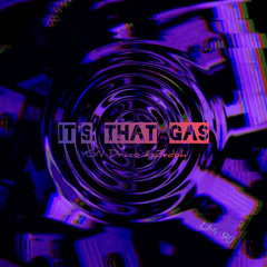 It’s That Gas(remix)(Ft. YGN Draco)