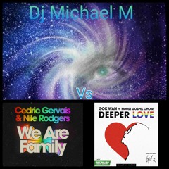 We Are Family Deeper Love (CEDRIC GERVAIS Vs GOK WAN)