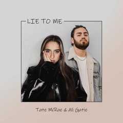 Tate McRae & Ali Gatie - Lie To Me (EDWIN Remix)