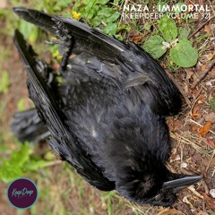 NAZA - IMMORTAL [KeepDeep Volume 32]