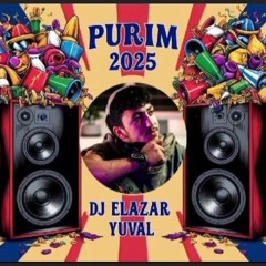 01 סט פורים 2025  dj elazar yuval of set purim.wav דיג'י אלעזר יובל