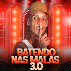 Batendo nas Malas  3.0 / Traficante de Theka / Vem Fazer Comigo / Vou Comer Sua Colega / Machuca / Maloka do Grau / Toma Vara / Pau na Sua Pepeka / Oprai Que Blog / De Lacoste / Deixa Arder