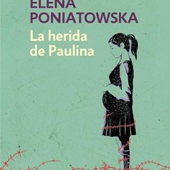 Free read✔ La herida de Paulina (Spanish Edition)