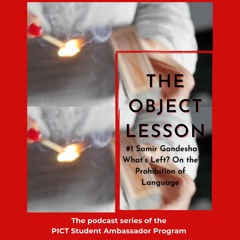 The Object Lesson #1: Samir Gandesha, What's Left: On the Prohibition of Language
