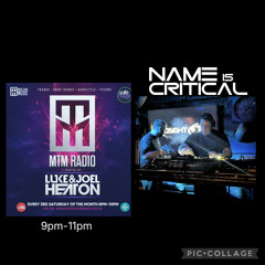 MTM Radio Show Oct 25 Name Is Critical - Guest Mix