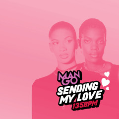 ManGo - Sending My Love (Free)
