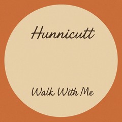 Walk With Me