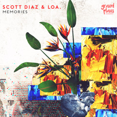 Scott Diaz & LOA. - Memories [Grand Plans] [MI4L.com]