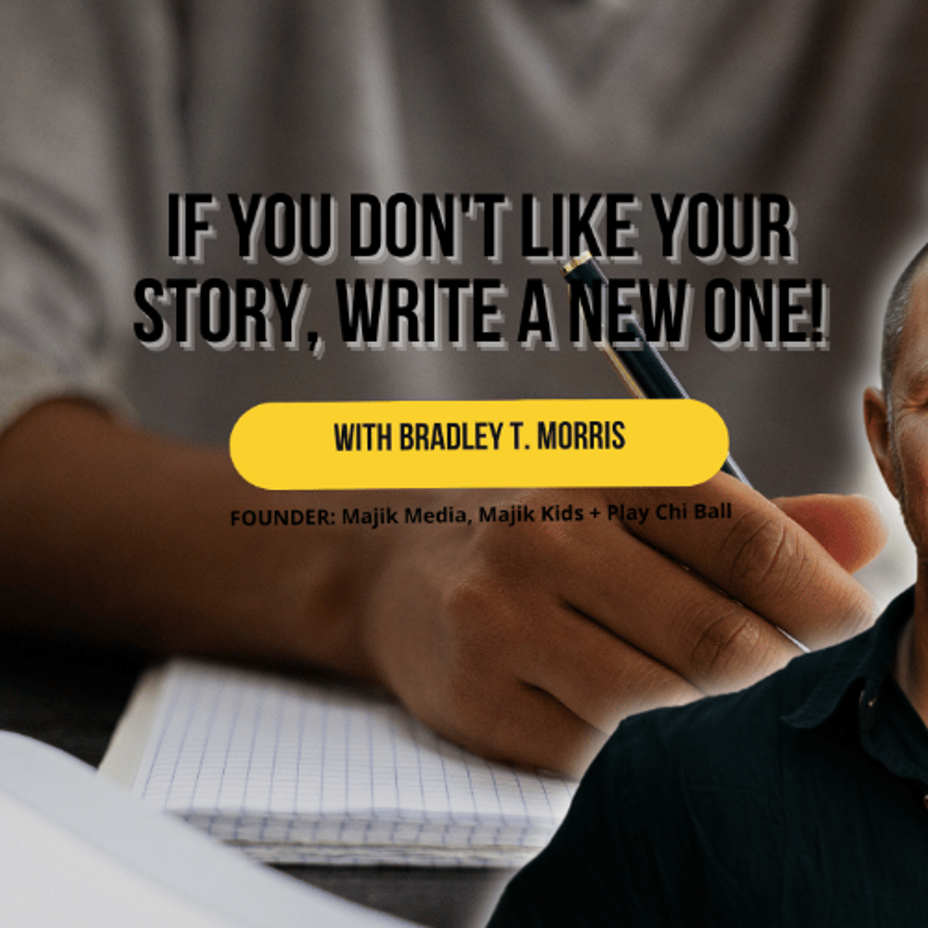 If you don't like your story, write a new one! episode artwork
